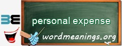 WordMeaning blackboard for personal expense